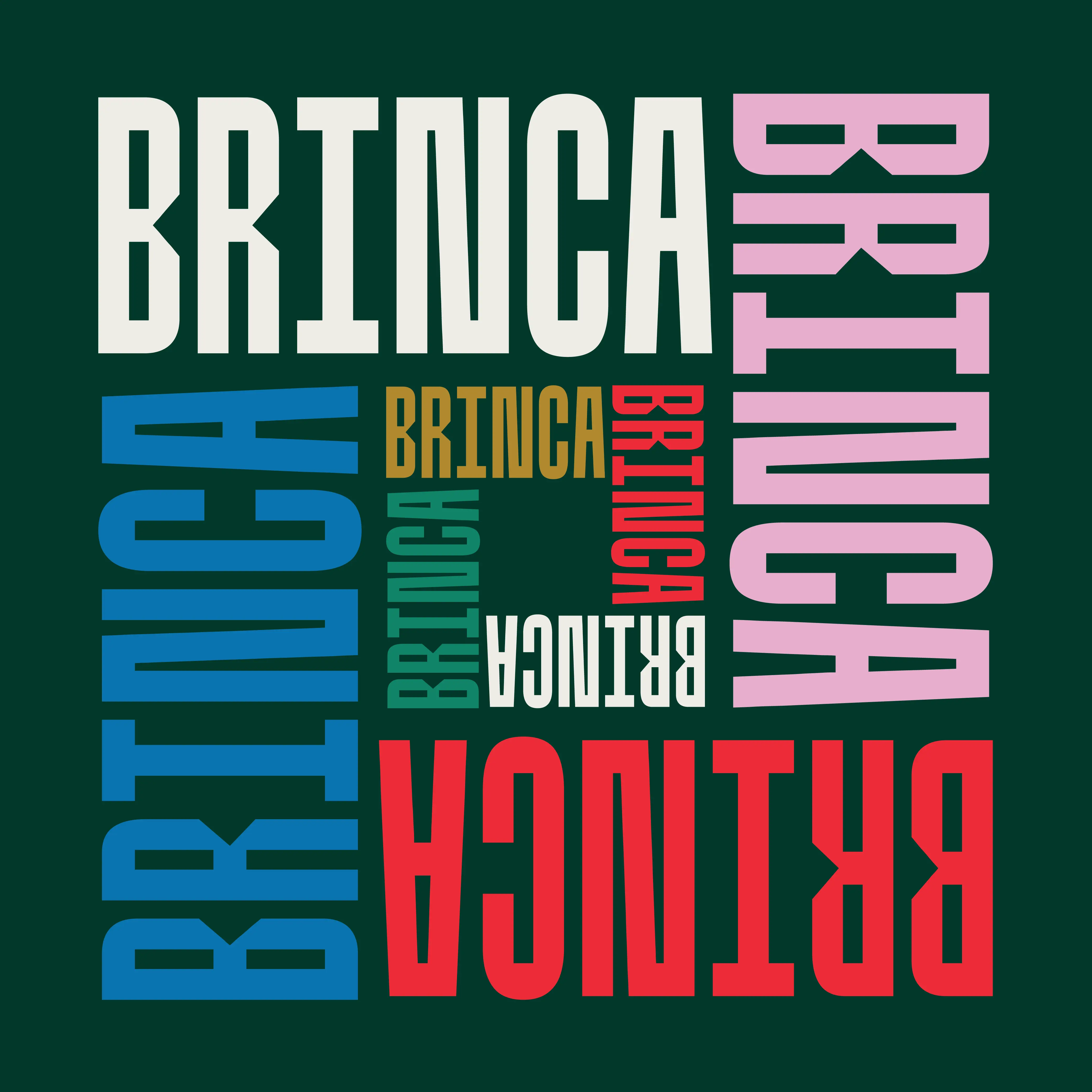 Brinca word specimen with the name repeated in multiple orientations.
